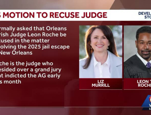 Louisiana Attorney General requests recusal of Orleans Parish judge in 2025 jail escape case